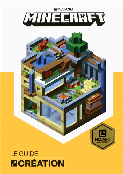 Minecraft, le guide création - 