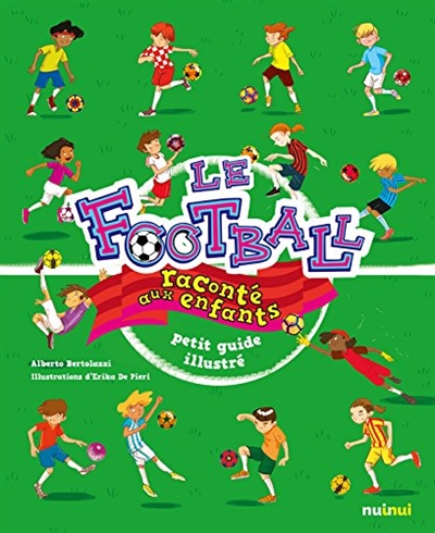 Le football raconté aux enfants - 