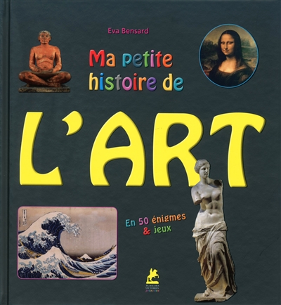 Ma petite histoire de l'art - 