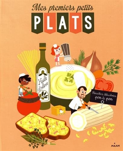 Mes premiers petits plats - 