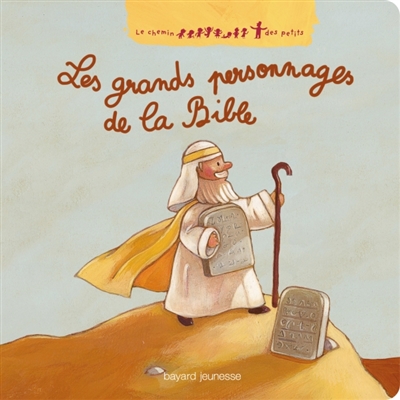 Les grands personnages de la Bible - 