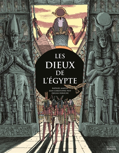 Les dieux de l'Egypte - 