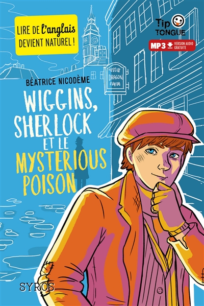 Wiggins, Sherlock et le mysterious poison - 