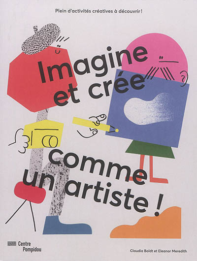 Imagine et crée comme un artiste ! - 