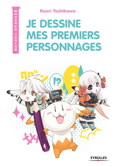 Je dessine mes premiers personnages - 