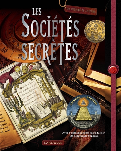 Les sociétés secrètes - 
