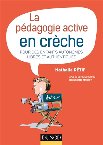 La pédagogie active en crèche - 