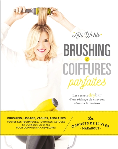 Brushing & coiffures parfaites - 