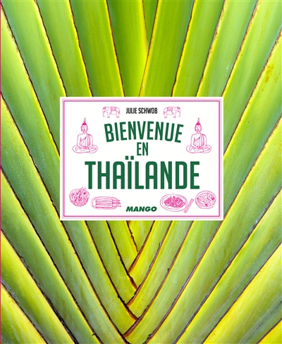 Bienvenue en Thaïlande - 