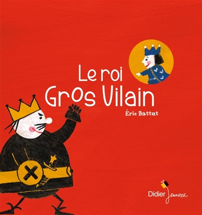 Le roi Gros Vilain - 