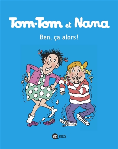 Ben ça, alors ! - 