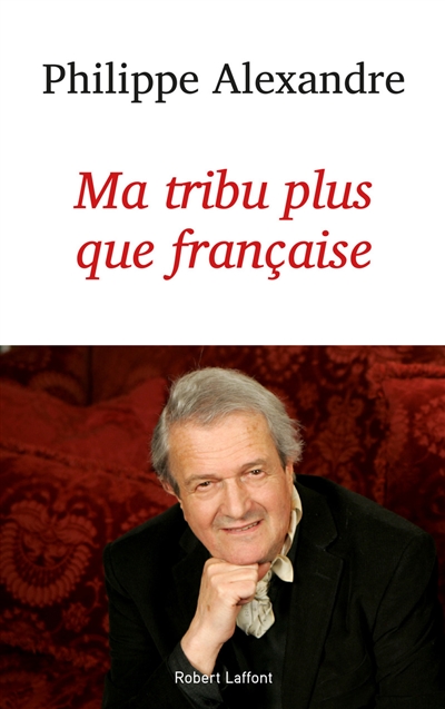 Ma tribu plus que française - 