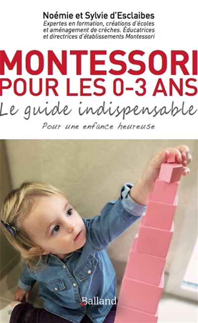 Montessori pour les 0-3 ans - 