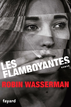 Les flamboyantes - 