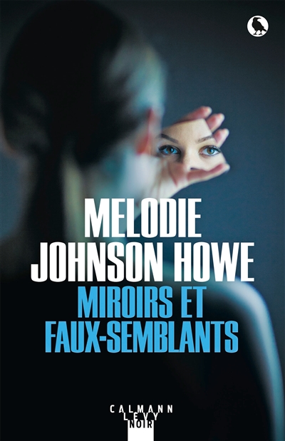 Miroirs et faux-semblants - 