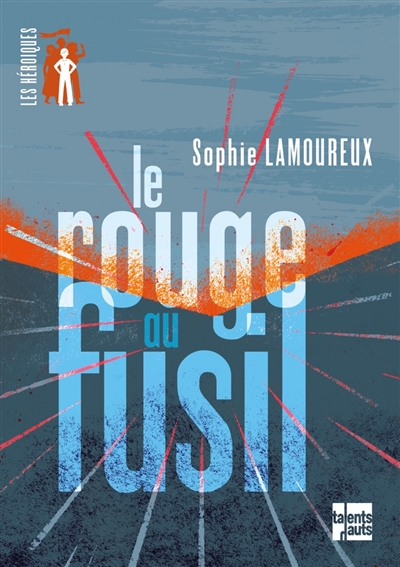 Le rouge au fusil - 