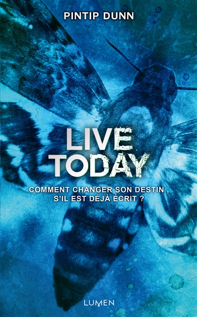 Live today - 