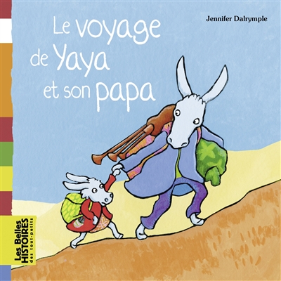 Le voyage de Yaya et son papa - 