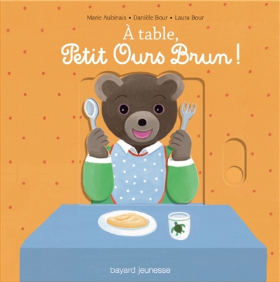 A table, Petit Ours Brun ! - 