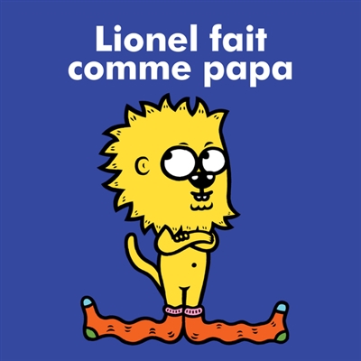 Lionel fait comme papa - 