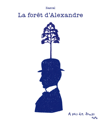 La forêt d'Alexandre - 