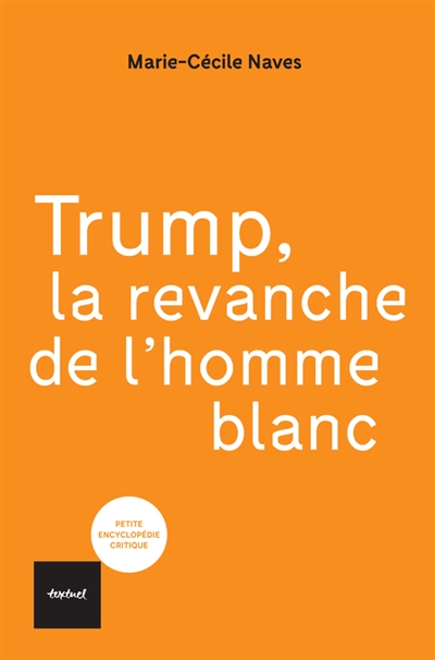 Trump, la revanche de l'homme blanc - 