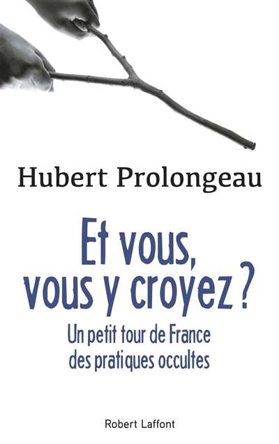 Et vous, vous y croyez ? - 