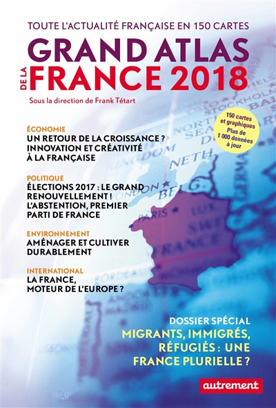 Grand atlas de la France 2018 - 