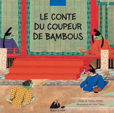 Le conte du coupeur de bambous - 