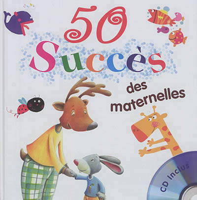 50 succès des maternelles - 