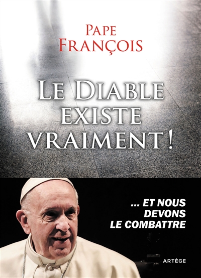 Le diable existe vraiment ! - 