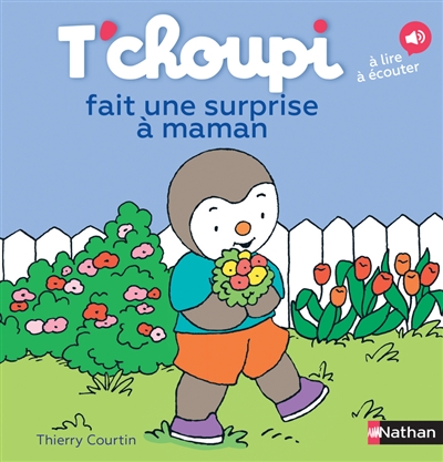 T'choupi fait une surprise à maman - 