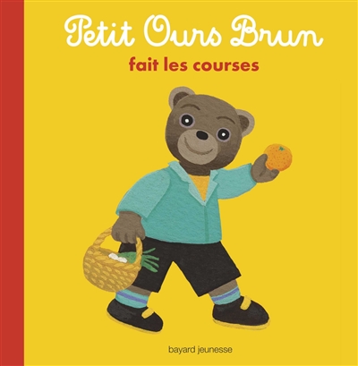 Petit Ours Brun fait les courses - 