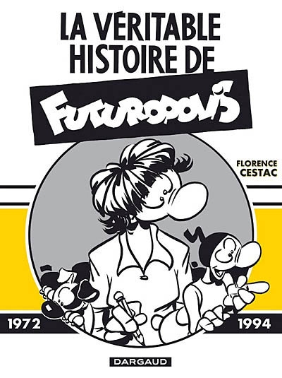 véritable histoire de Futuropolis (La) - 