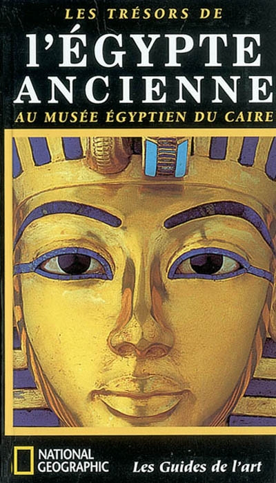 Trésors de l'ancienne Egypte au musée du Caire - 