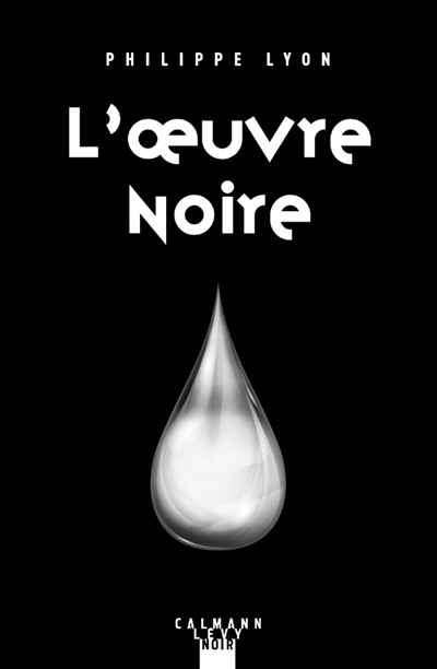 L'oeuvre noire - 