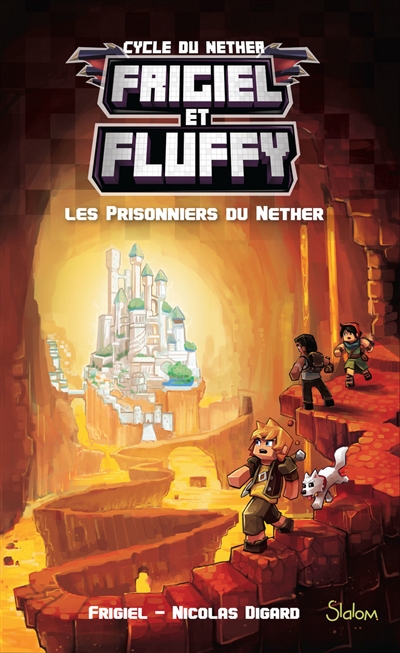 Les prisonniers du Nether - 