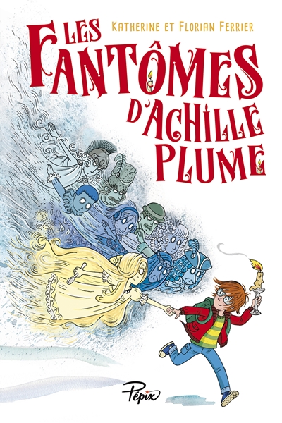 Les fantômes d'Achille Plume - 