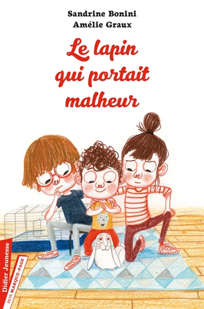 Le lapin qui portait malheur - 