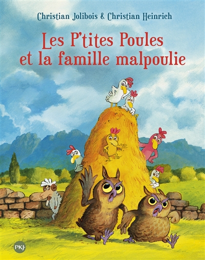 Les p'tites poules et la famille malpoulie - 