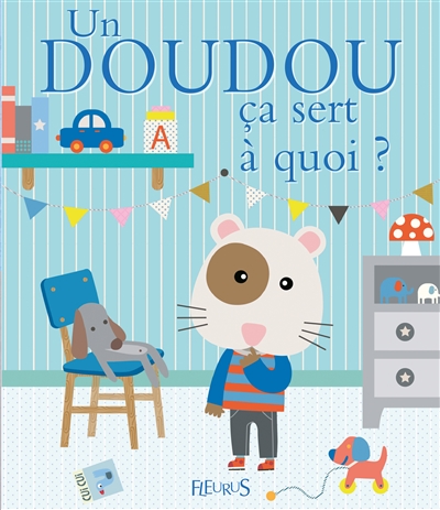 Un doudou, ça sert à quoi ? - 