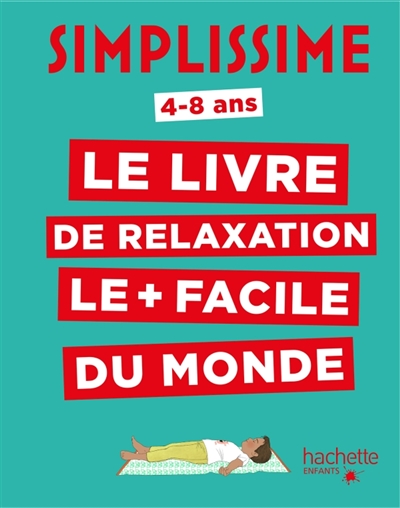 Le livre de relaxation le + facile du monde - 