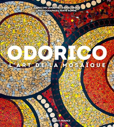 Odorico, l'art de la mosaïque - 