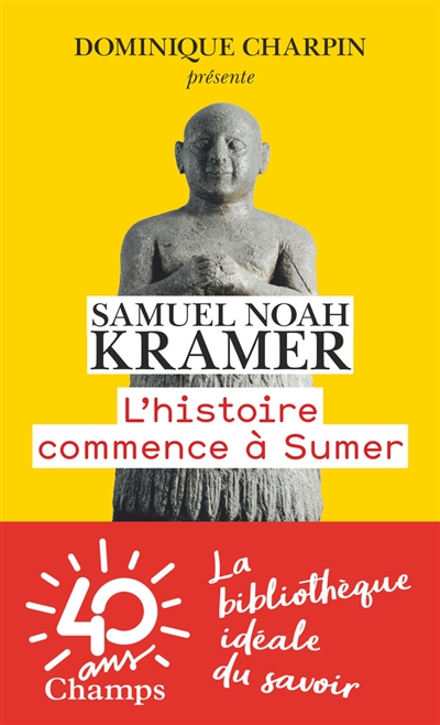 L'histoire commence à Sumer - 