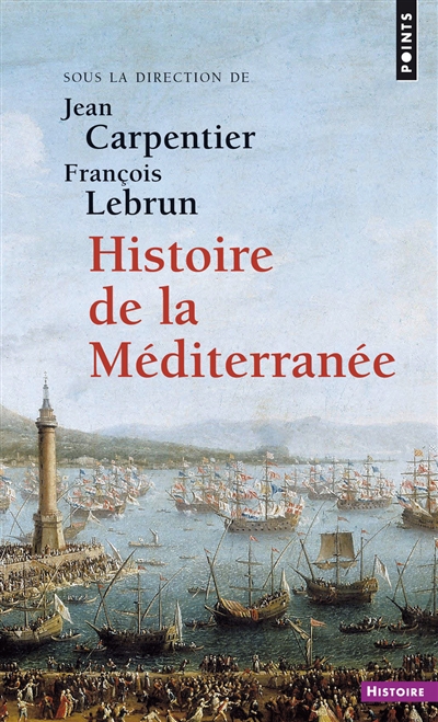 Histoire de la Méditerranée - 