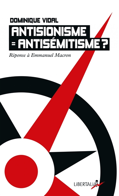 Antisionisme = antisémitisme ? - 