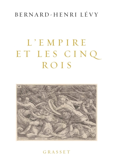 L'Empire et les cinq rois - 