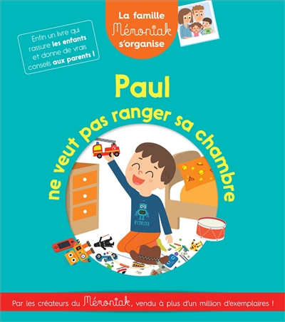 Paul ne veut pas ranger sa chambre - 