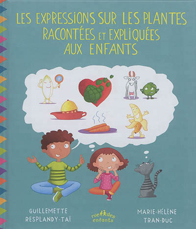 Les expressions sur les plantes racontées et expliquées aux enfants - 