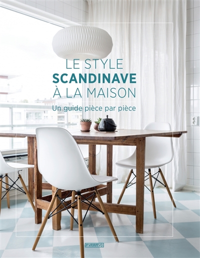 Le style scandinave à la maison - 